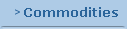 Commodities
